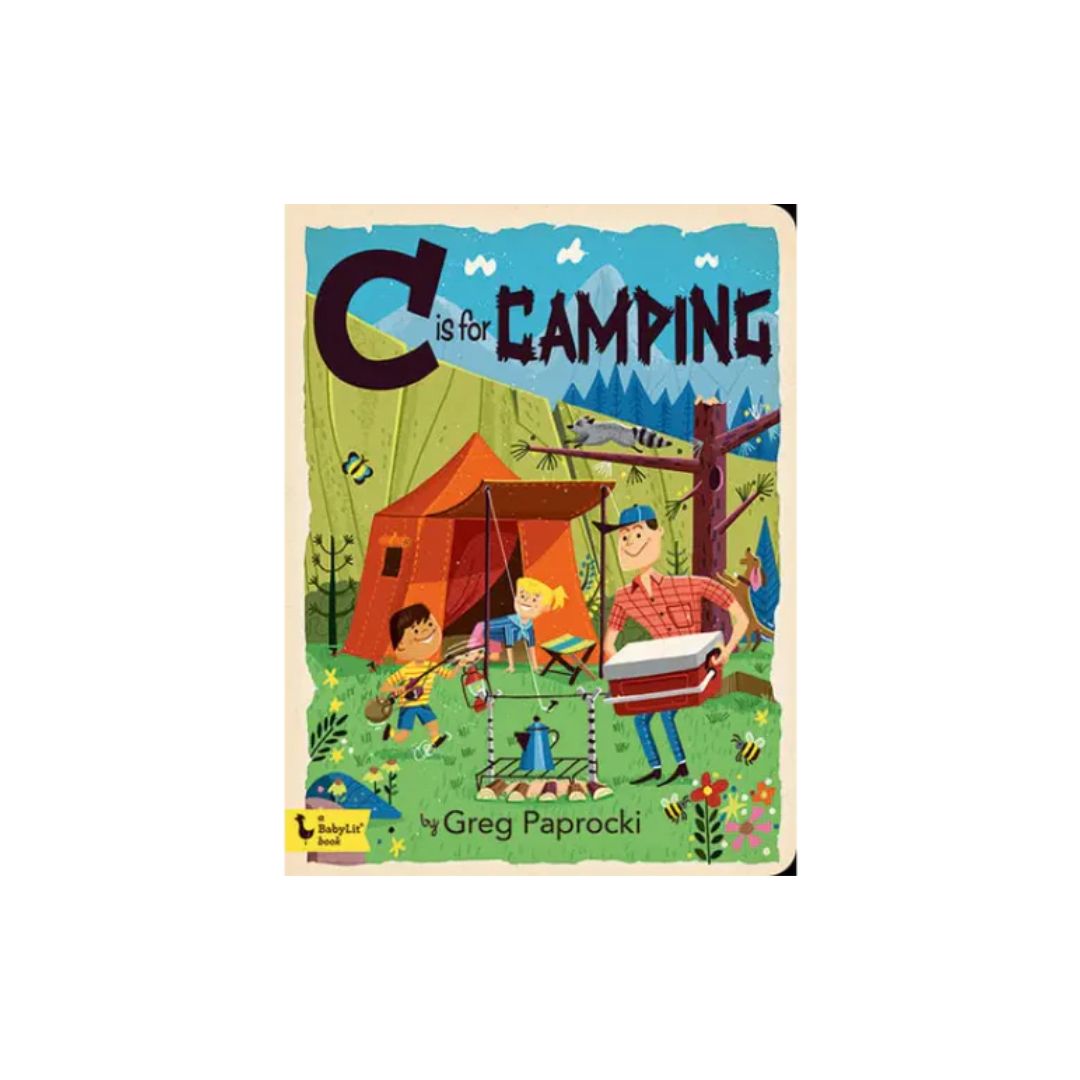 C is for Camping: A Camping Alphabet Book