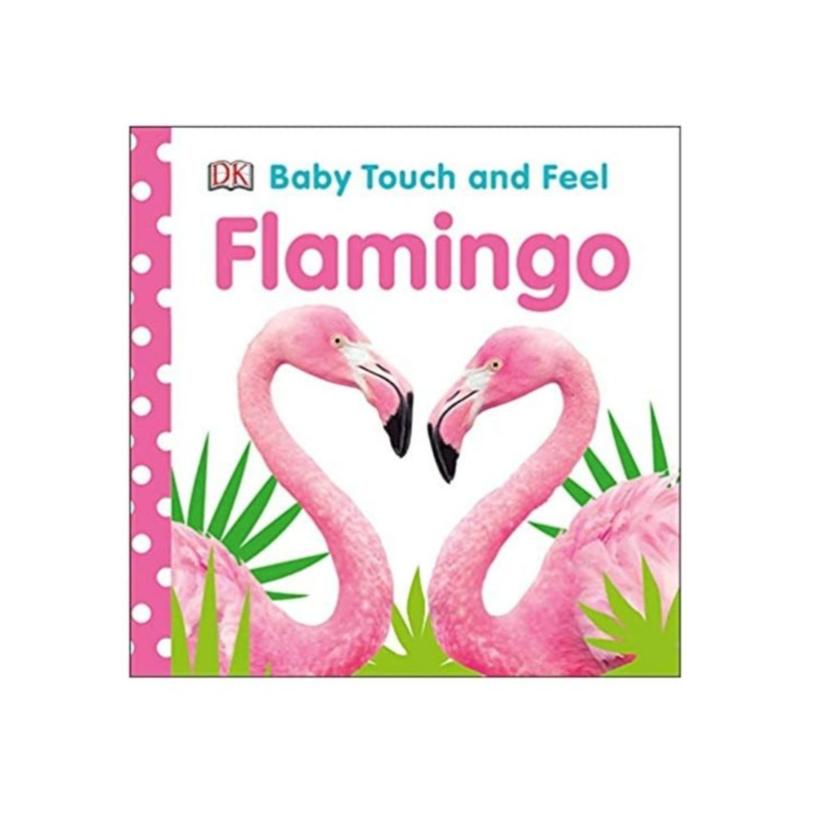 Baby Touch and Feel Flamingo Book