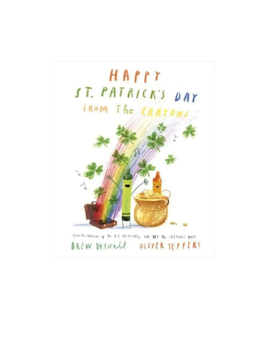 Happy st. patrick's day from the crayons book