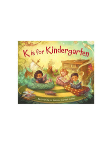 k is for kindergarten