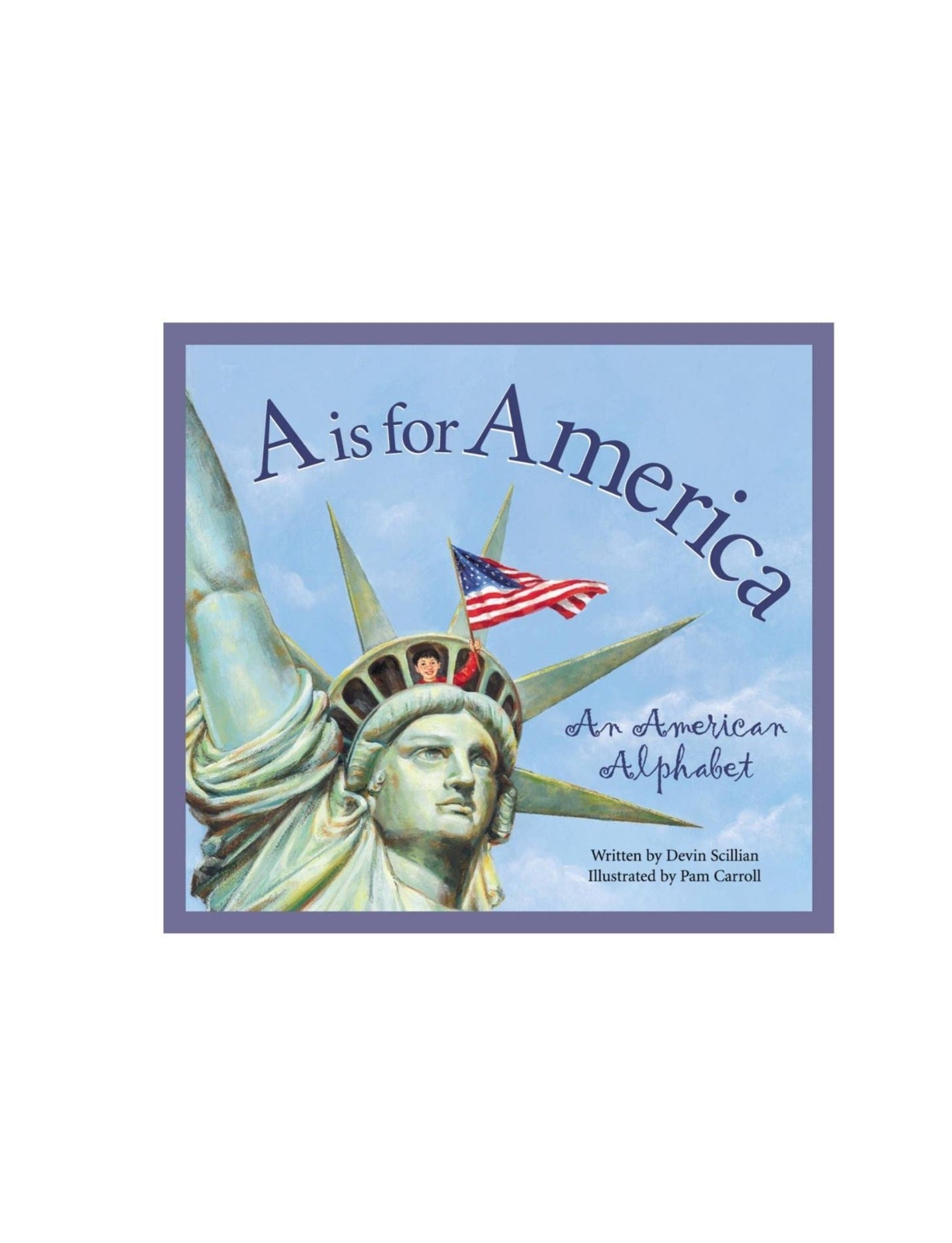 book cover with the statue of liberty and kid holding a flag - Sleeping Bear Press