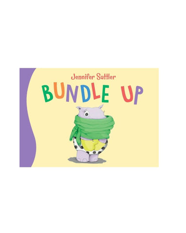bundle up board book with hippo on cover wearing a scarf