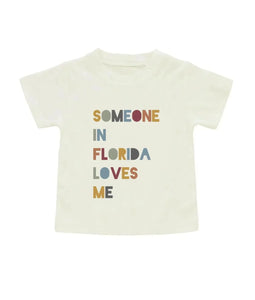 someone in florida loves me tee